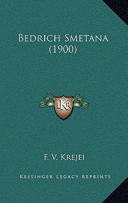 Bedrich Smetana (1900) 1168546397 Book Cover