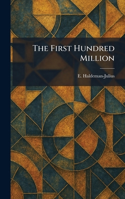 The First Hundred Million 1025656482 Book Cover