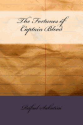 The Fortunes of Captain Blood 1546721088 Book Cover