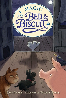 Magic at the Bed and Biscuit 0763643068 Book Cover