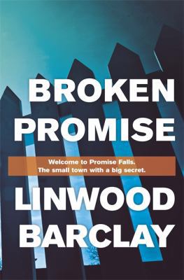 Broken Promise: (Promise Falls Trilogy Book 1) 1409146456 Book Cover