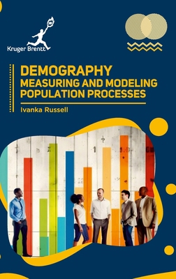 Demography: Measuring and Modeling Population P... B0F8C4M4XK Book Cover