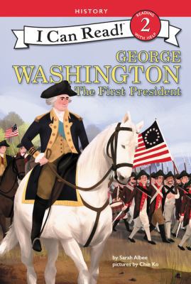 George Washington: The First President 0062432672 Book Cover