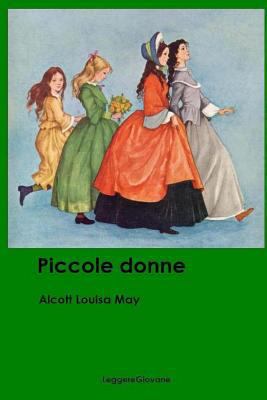 Piccole donne [Italian] 1530700655 Book Cover