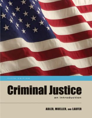 Criminal Justice: An Introduction 0073379956 Book Cover