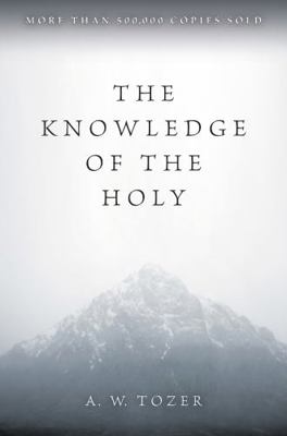 The Knowledge of the Holy B007C1RTLI Book Cover