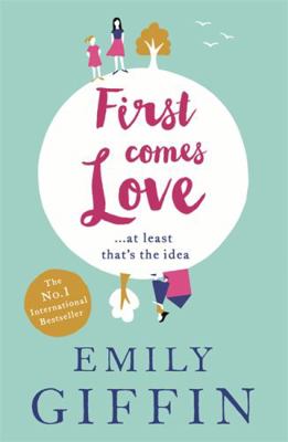 First Comes Love 1444799029 Book Cover