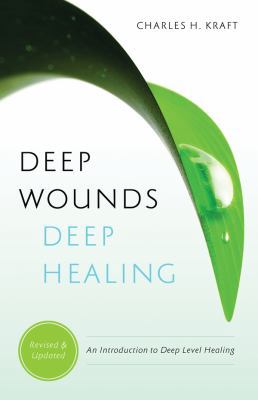 Deep Wounds, Deep Healing: An Introduction to D... 0830747133 Book Cover