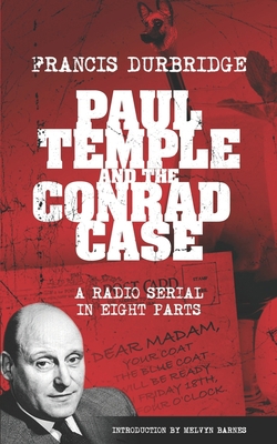 Paul Temple and the Conrad Case (Original scrip... 1915887143 Book Cover