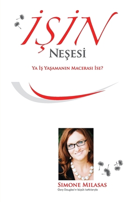 İşin Neşesi - (Joy of Business T... [Turkish] 1634930088 Book Cover