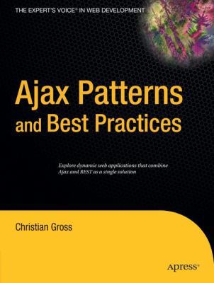 Ajax Patterns and Best Practices 1590596161 Book Cover
