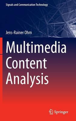 Multimedia Content Analysis 3662528266 Book Cover