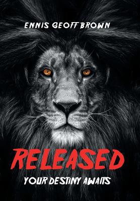Released: Your Destiny Awaits 1796036927 Book Cover