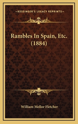 Rambles in Spain, Etc. (1884) 1164961489 Book Cover