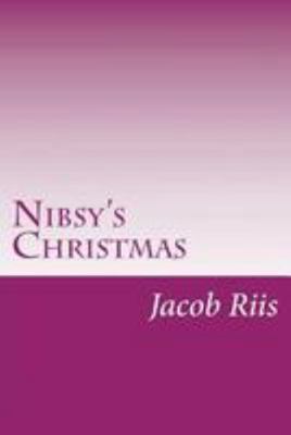 Nibsy's Christmas 1499570287 Book Cover
