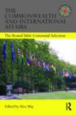 The Commonwealth and International Affairs: The... 0415485231 Book Cover