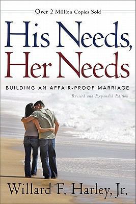 His Needs, Her Needs: Building an Affair-Proof ... 0800719387 Book Cover