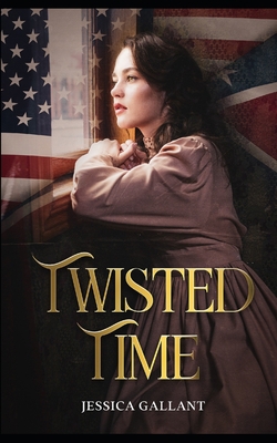 Twisted Time B08XYKV3TQ Book Cover