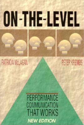 On-The-Level: Performance Communication That Works 1881052761 Book Cover