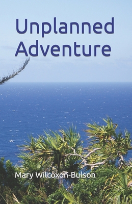 Unplanned Adventure B09497JZKH Book Cover