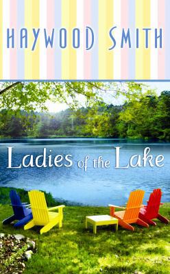 Ladies of the Lake [Large Print] 1602855811 Book Cover