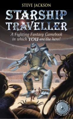 Starship Traveller. Steve Jackson 1840465522 Book Cover