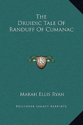 The Druidic Tale Of Randuff Of Cumanac 1169200834 Book Cover