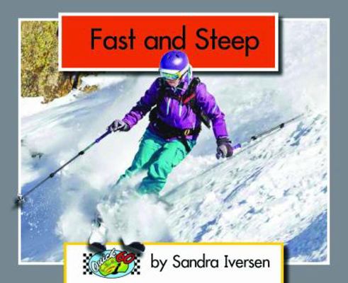 Fast and Steep