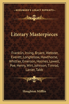 Literary Masterpieces: Franklin, Irving, Bryant... 1163799254 Book Cover