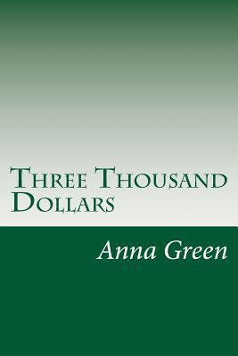 Three Thousand Dollars 1501083449 Book Cover