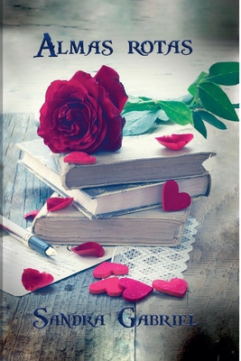 Almas rotas [Spanish] B0FVWG5P6Q Book Cover