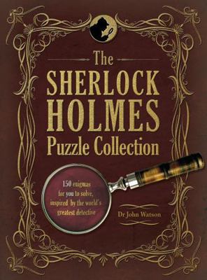 The Sherlock Holmes Puzzle Collection 1847329012 Book Cover