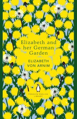 Elizabeth and her German Garden 0241341299 Book Cover