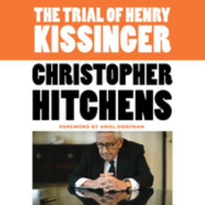 The Trial of Henry Kissinger 1619693771 Book Cover