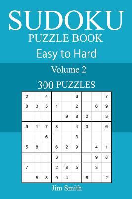 300 Easy to Hard Sudoku Puzzle Book 1717489850 Book Cover