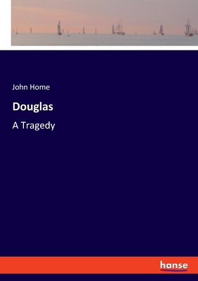 Douglas: A Tragedy 334809285X Book Cover