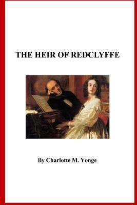 The Heir of Redclyffe 1530715792 Book Cover