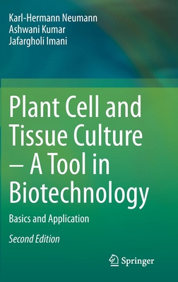 Plant Cell and Tissue Culture - A Tool in Biote... 3030490963 Book Cover