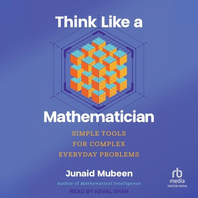 Think Like a Mathematician: Simple Tools for Co... B0G8D4TF1J Book Cover