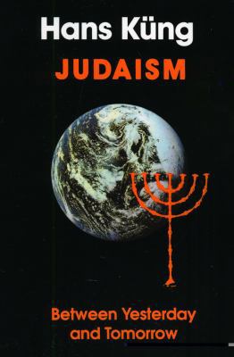 Judaism: Between Yesterday and Tomorrow 0826408192 Book Cover