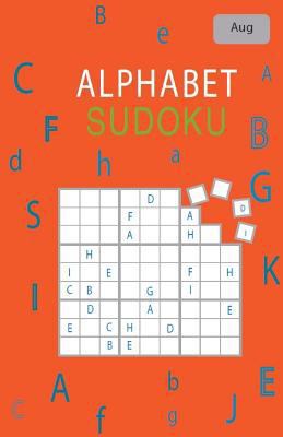 Alphabet Sudoku August 1724557556 Book Cover