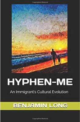 HYPHEN-ME: Evolution Of An Expat 1732921032 Book Cover