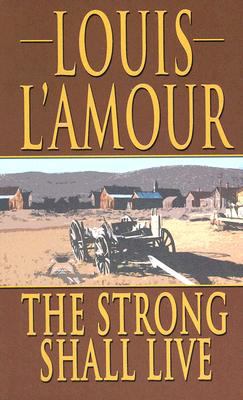 The Strong Shall Live (Thorndike Press Large Pr... [Large Print] 1410406199 Book Cover