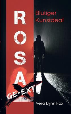 Rosa ge-eXt [German] 3746916283 Book Cover