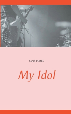 My Idol            Book Cover