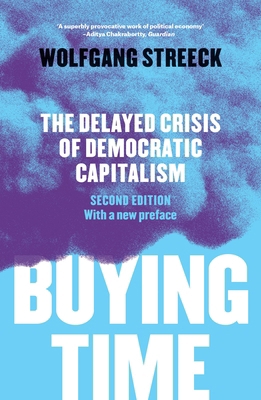 Buying Time: The Delayed Crisis of Democratic C... 1786630710 Book Cover