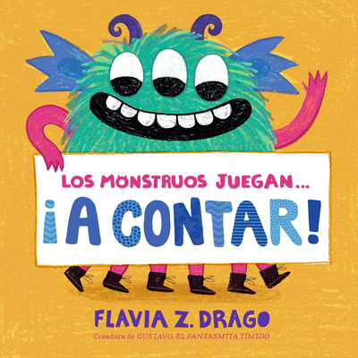 Los Monstruos Juegan . . . ¡A Contar! [Spanish] 1536233307 Book Cover