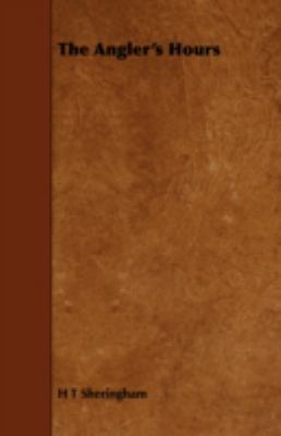 The Angler's Hours 144375966X Book Cover