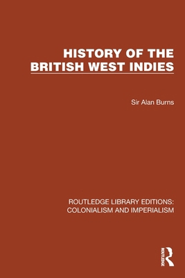 History of the British West Indies 1032425113 Book Cover