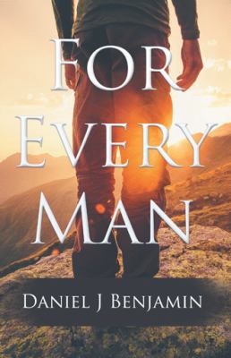 For Every Man 1504385527 Book Cover